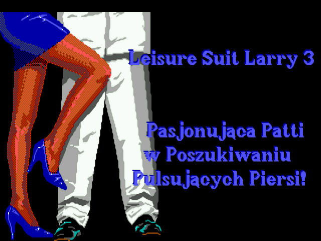 Leisure Suit Larry 3: Passionate Patti in Pursuit of the Pulsating Pectorals (DOS/Polish)